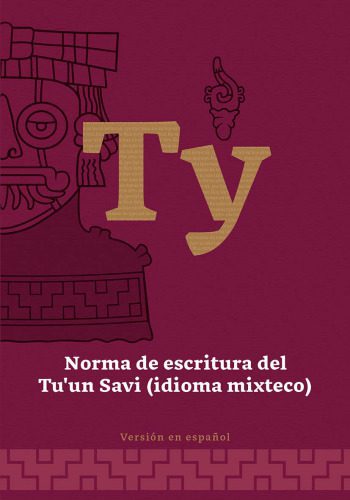 4451780 دانلود کتاب Norma de escritura del Tuʼun Savi (idioma mixteco) - تصویر 1