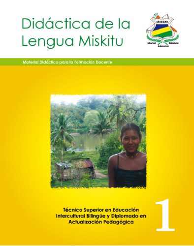 4451790 دانلود کتاب Didáctica de la Lengua Miskitu 1. Material Didáctico para la Formación Docente - تصویر 1