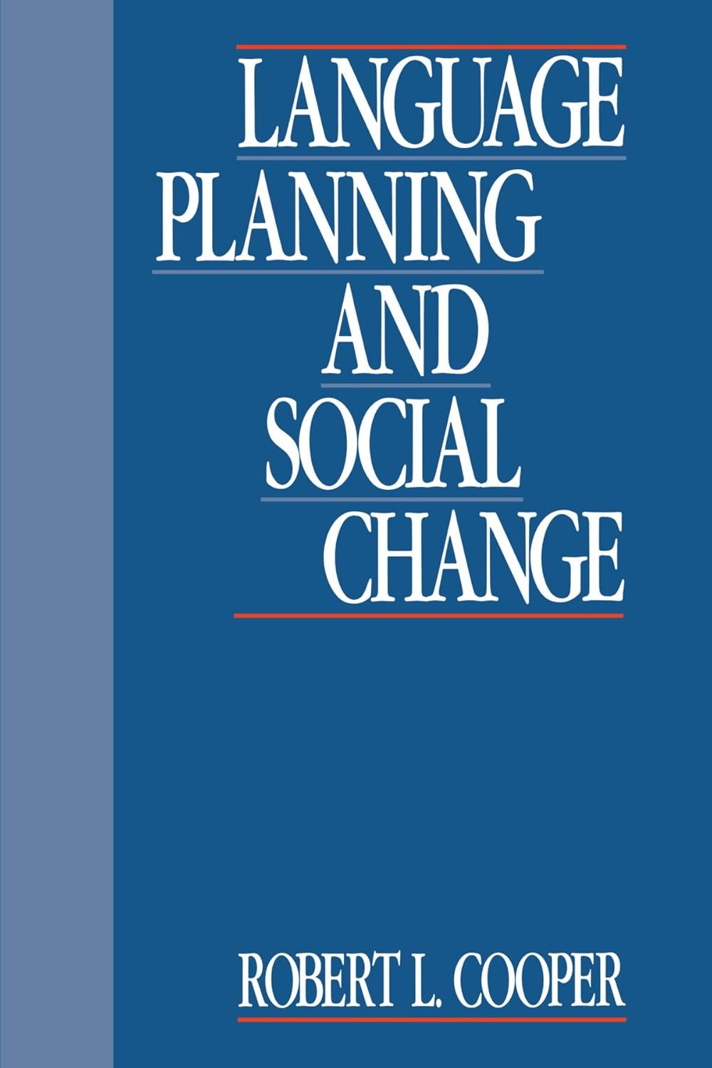 715KeZsMacL._SL1500_ خرید و دانلود نسخه کامل کتاب Language Planning and Social Change