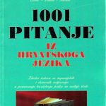 خرید و دانلود نسخه کامل کتاب 1001 pitanje iz hrvatskoga jezika sa županijskih i državnih natjecanja
