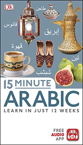 خرید و دانلود نسخه کامل کتاب 15 Minute Arabic: Learn in Just 12 Weeks_689e29348f2be.jpeg خرید و دانلود نسخه کامل کتاب 15 Minute Arabic: Learn in Just 12 Weeks