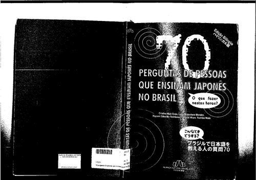 خرید و دانلود نسخه کامل کتاب 70 perguntas de pessoas que ensinam japonês no Brasil_6898ea32438b8.jpeg خرید و دانلود نسخه کامل کتاب 70 perguntas de pessoas que ensinam japonês no Brasil