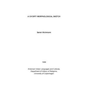 خرید و دانلود نسخه کامل کتاب A Ch’orti’ morphological sketch