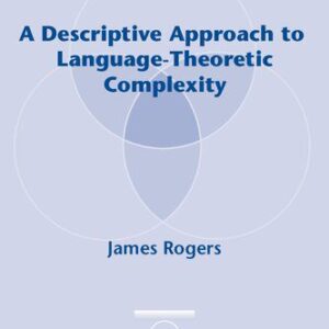 خرید و دانلود نسخه کامل کتاب A Descriptive Approach to Language-Theoretic Complexity