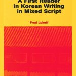 خرید و دانلود نسخه کامل کتاب A First Reader in Korean Writing in Mixed Script