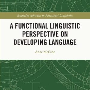 خرید و دانلود نسخه کامل کتاب A Functional Linguistic Perspective on Developing Language