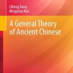 خرید و دانلود نسخه کامل کتاب A General Theory of Ancient Chinese