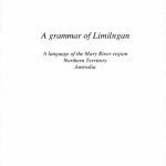 خرید و دانلود نسخه کامل کتاب A grammar of Limilngan: A language of the Mary River region, Northern Territory, Australia