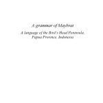 خرید و دانلود نسخه کامل کتاب A Grammar of Maybrat: A Language of the Bird’s Head Peninsula, Papua Province, Indonesia
