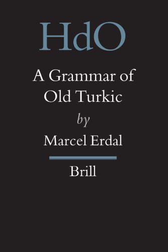 خرید و دانلود نسخه کامل کتاب A Grammar of Old Turkic_689d8d5316309.jpeg خرید و دانلود نسخه کامل کتاب A Grammar of Old Turkic