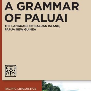 خرید و دانلود نسخه کامل کتاب A Grammar of Paluai: The Language of Baluan Island, Papua New Guinea