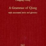 خرید و دانلود نسخه کامل کتاب A Grammar of Qiang: With Annotated Texts and Glossary
