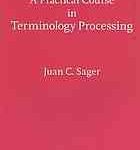 خرید و دانلود نسخه کامل کتاب A practical course in terminology processing