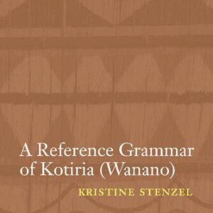 خرید و دانلود نسخه کامل کتاب A Reference Grammar of Kotiria (Wanano)