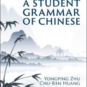 خرید و دانلود نسخه کامل کتاب A Student Grammar of Chinese