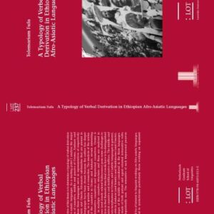 خرید و دانلود نسخه کامل کتاب A Typology of Verbal Derivation in Ethiopian Afro-Asiatic Languages