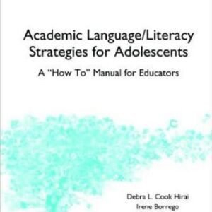 خرید و دانلود نسخه کامل کتاب Academic Language Literacy Strategies for Adolescents: A ‘How-To’ Manual for Educators