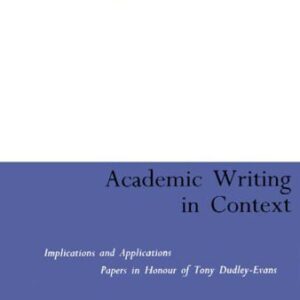 خرید و دانلود نسخه کامل کتاب Academic Writing in Context: Implications and Applications
