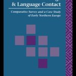 خرید و دانلود نسخه کامل کتاب Accentual Change and Language Contact: A Comparative Survey and a Case Study of Northern Europe
