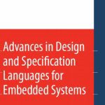 خرید و دانلود نسخه کامل کتاب Advances in Design and Specification Languages for Embedded Systems