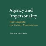 خرید و دانلود نسخه کامل کتاب Agency And Impersonality: Their Linguistic And Cultural Manifestations (Studies in Language Companion Series, Volume 78)
