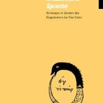 خرید و دانلود نسخه کامل کتاب Aktualisierte Sprache : Schweigen im Zeichen des Eingedenkens bei Paul Celan
