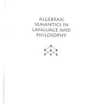 خرید و دانلود نسخه کامل کتاب Algebraic Semantics in Language and Philosophy