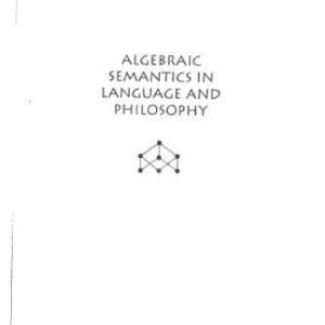 خرید و دانلود نسخه کامل کتاب Algebraic Semantics in Language and Philosophy