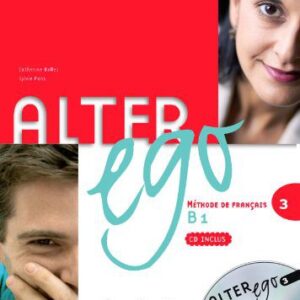 خرید و دانلود نسخه کامل کتاب Alter Ego 3. Methode de francais B1 – Audio