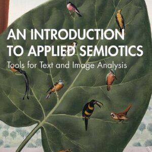 خرید و دانلود نسخه کامل کتاب An Introduction to Applied Semiotics: Tools for Text and Image Analysis