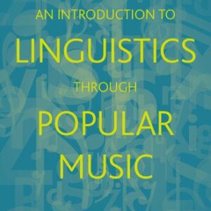 خرید و دانلود نسخه کامل کتاب An Introduction to Linguistics through Popular Music