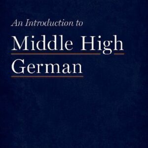 خرید و دانلود نسخه کامل کتاب An Introduction to Middle High German