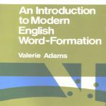 خرید و دانلود نسخه کامل کتاب An Introduction to Modern English Word Formation (English Language Series)