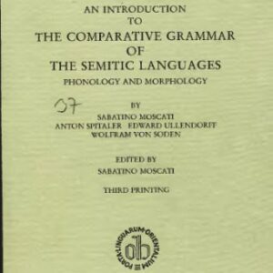 خرید و دانلود نسخه کامل کتاب An Introduction to the Comparative Grammar of the Semitic Languages: Phonology and Morphology (Porta Linguarum Orientalium)