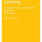 خرید و دانلود نسخه کامل کتاب Analyzing meaning: An introduction to semantics and pragmatics. Third edition