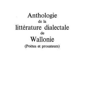 خرید و دانلود نسخه کامل کتاب Anthologie de la littérature dialectale wallonne
