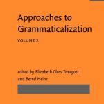 خرید و دانلود نسخه کامل کتاب Approaches to Grammaticalization, Volume II: Types of Grammatical Markers