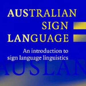 خرید و دانلود نسخه کامل کتاب Australian Sign Language (Auslan): An introduction to sign language linguistics