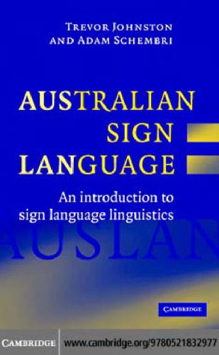 خرید و دانلود نسخه کامل کتاب Australian Sign Language (Auslan): An introduction to sign language linguistics_68999a73bf776.jpeg خرید و دانلود نسخه کامل کتاب Australian Sign Language (Auslan): An introduction to sign language linguistics