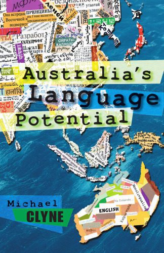 خرید و دانلود نسخه کامل کتاب Australia’s Language Potential_6899db9c9d9e3.jpeg خرید و دانلود نسخه کامل کتاب Australia’s Language Potential