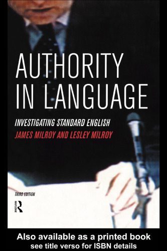 خرید و دانلود نسخه کامل کتاب Authority in Language: Investigating Standard English (Third edition)_689a53d07d888.jpeg خرید و دانلود نسخه کامل کتاب Authority in Language: Investigating Standard English (Third edition)
