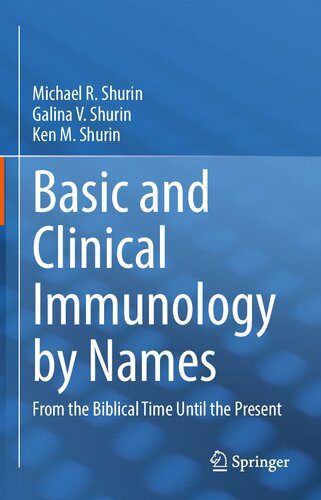 خرید و دانلود نسخه کامل کتاب Basic and Clinical Immunology by Names: From the Biblical Time Until the Present_68987ce9a73e5.jpeg خرید و دانلود نسخه کامل کتاب Basic and Clinical Immunology by Names: From the Biblical Time Until the Present