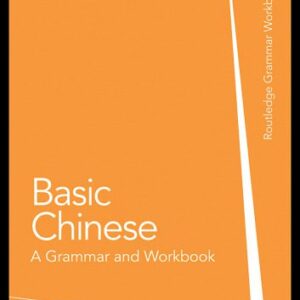 خرید و دانلود نسخه کامل کتاب Basic Chinese: A Grammar and Workbook (Grammar Workbooks)