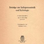 خرید و دانلود نسخه کامل کتاب Beiträge zur Indogermanistik und Keltologie: Julius Pokorny zum 80. Geburtstag gewidmet
