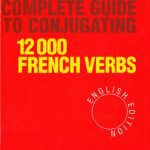 خرید و دانلود نسخه کامل کتاب Bescherelle Complete Guide to Conjugating 12000 French Verbs