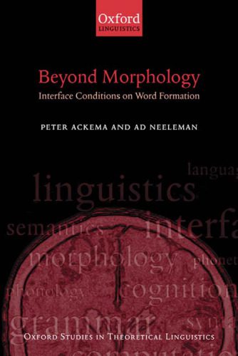 خرید و دانلود نسخه کامل کتاب Beyond morphology: interface conditions on word formation_689cfa452ac10.jpeg خرید و دانلود نسخه کامل کتاب Beyond morphology: interface conditions on word formation