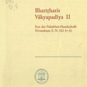 خرید و دانلود نسخه کامل کتاب Bhartrharis Vakyapadiya. 2: Text der Palmblatt-Handschrift Trivandrum S.N. 532 (=A)