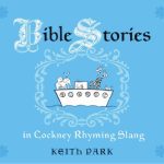 خرید و دانلود نسخه کامل کتاب Bible Stories in Cockney Rhyming Slang
