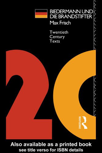 خرید و دانلود نسخه کامل کتاب Biedermann und die Brandstifter (with english comments) (Twentieth Century Texts)_689c524161b3b.jpeg خرید و دانلود نسخه کامل کتاب Biedermann und die Brandstifter (with english comments) (Twentieth Century Texts)