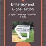 خرید و دانلود نسخه کامل کتاب Biliteracy and Globalization: English Language Education in India (Bilingual Education and Bilingualism)